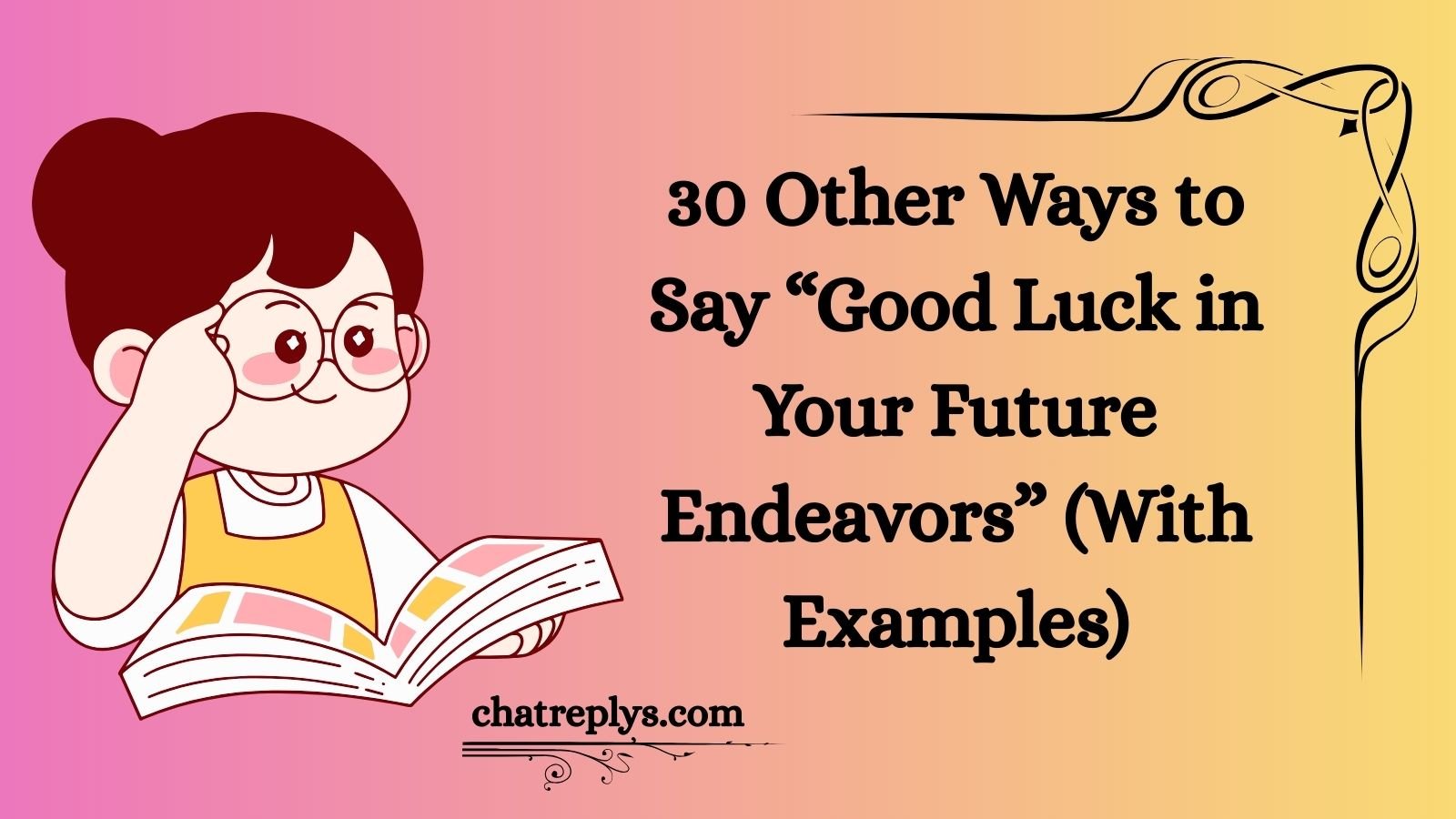 Other Ways to Say “Good Luck in Your Future Endeavors”