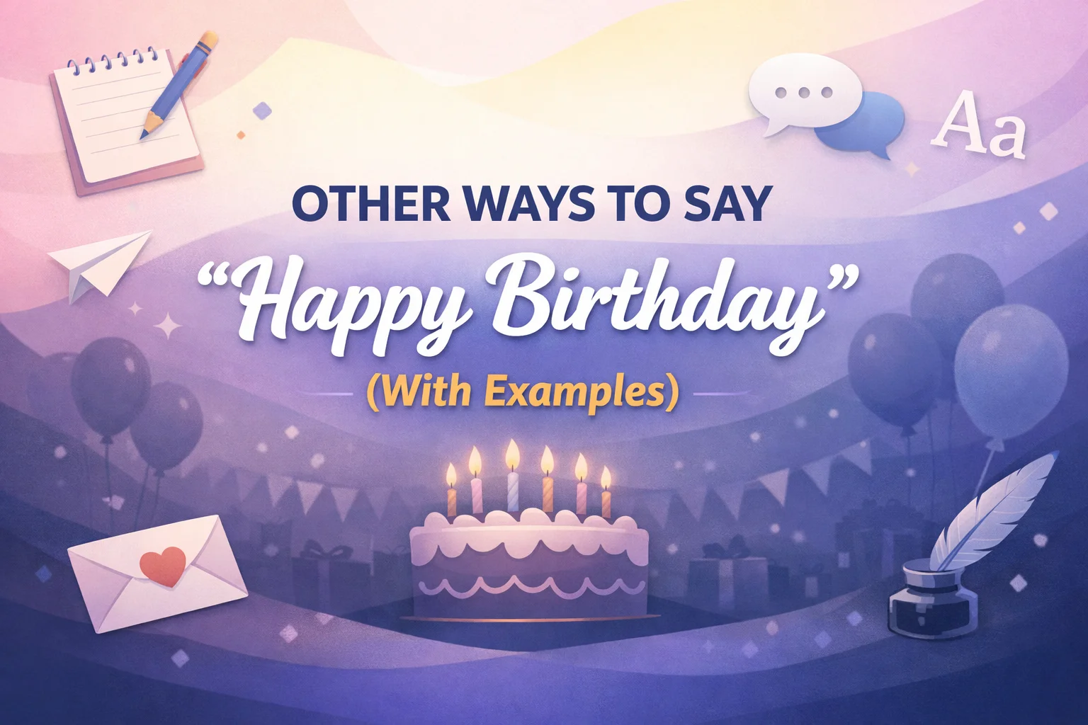 “Happy Birthday” (With Examples)