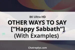 “Happy Sabbath” (With Examples)