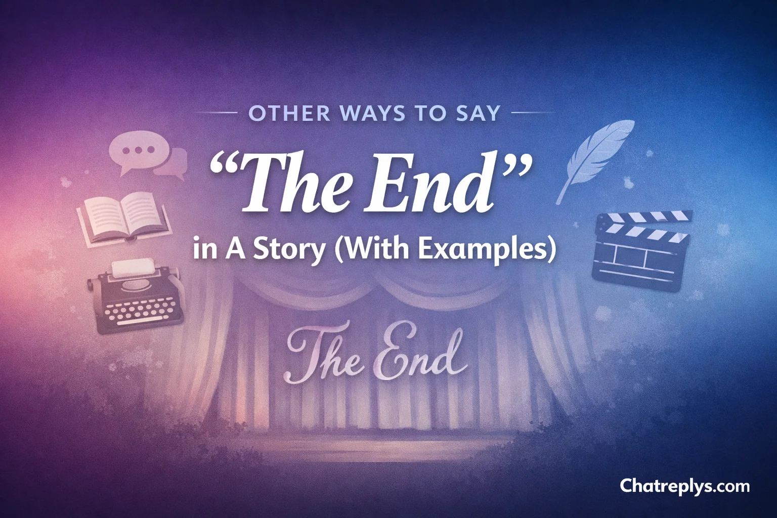 “The End” in A Story (With Examples)