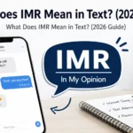 What Does IMR Mean in Text?