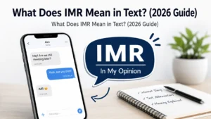 What Does IMR Mean in Text?
