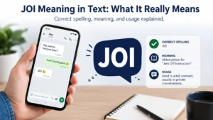 JOI Meaning in Text: What It Really Means