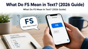What Do FS Mean in Text?