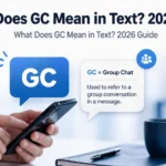 What Does GC Mean in Text? 2026 Guide