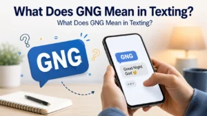  What Does GNG Mean in Texting?