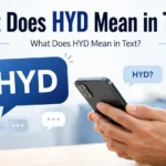  What Does HYD Mean in Text?