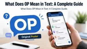 What Does OP Mean in Text: A Complete Guide
