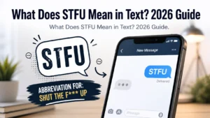 What Does STFU Mean in Text?